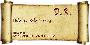 Dús Károly névjegykártya